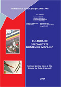 CULTURA DE SPECIALITATE DOMENIUL MECANIC - Scoala de Arte si Mes CULTURA DE SPECIALITATE DOMENIUL MECANIC - Scoala de Arte si Mes